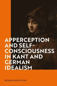 Apperception and Self-Consciousness in Kant and German Idealism