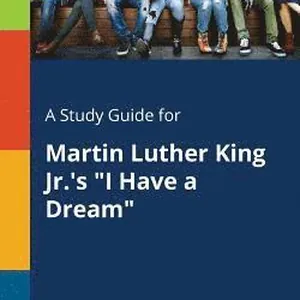 Study Guide for Martin Luther King Jr.'s "I Have a Dream"