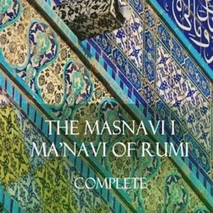 Masnavi I Ma'navi of Rumi