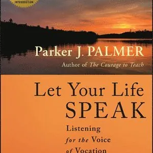 Let Your Life Speak