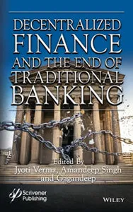 Decentralized Finance and the End of Traditional Banking