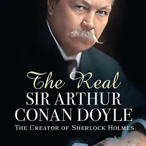 Real Sir Arthur Conan Doyle