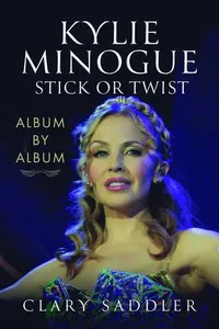 Kylie Minogue: Album by Album