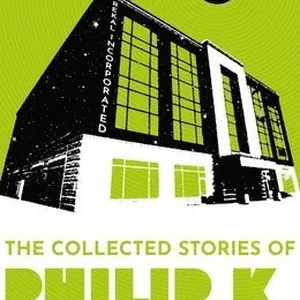 Collected Stories of Philip K. Dick Volume 4