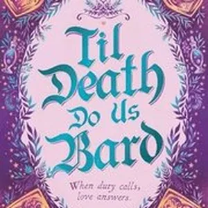 Til Death Do Us Bard