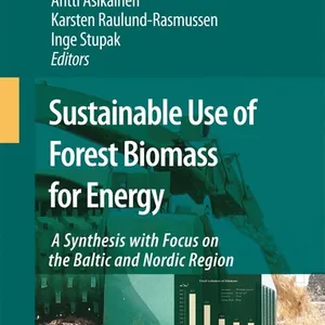 Sustainable Use of Forest Biomass for Energy