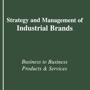 Strategy and Management of Industrial Brands