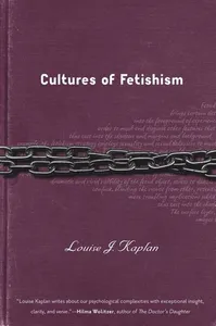 Cultures of Fetishism