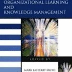 Blackwell Handbook of Organizational Learning and Knowledge Management