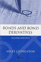 Bonds and Bond Derivatives