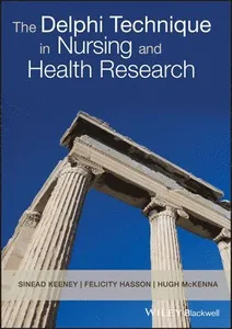 Delphi Technique in Nursing and Health Research