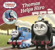 Thomas & Friends: Thomas Helps Hiro