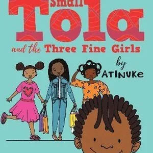 Too Small Tola and the Three Fine Girls