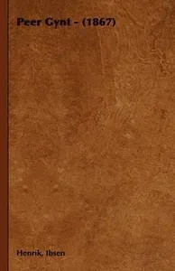 Peer Gynt - (1867)