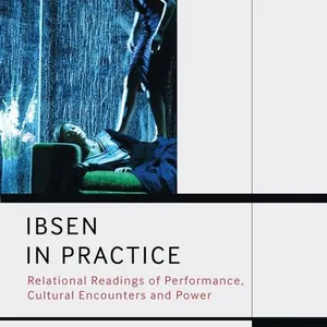 Ibsen in Practice