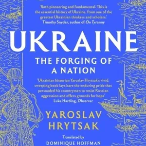 UKRAINE The Forging of a Nation
