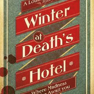 Winter at Death's Hotel