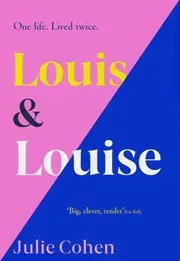 Two Lives of Louis & Louise