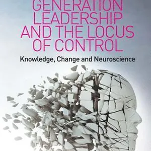 Third Generation Leadership and the Locus of Control