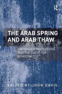 Arab Spring and Arab Thaw