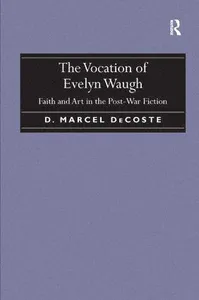 Vocation of Evelyn Waugh