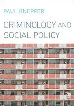Criminology and Social Policy