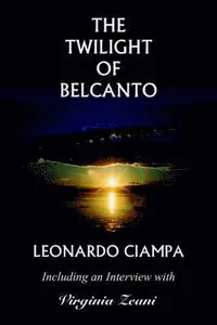 Twilight of Belcanto