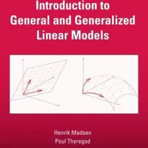 Introduction to General and Generalized Linear Models