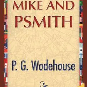 Mike and Psmith