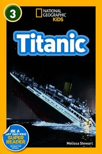 National Geographic Kids Readers: Titanic