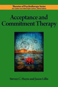 Acceptance and Commitment Therapy
