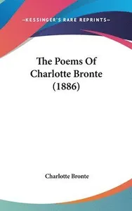 The Poems of Charlotte Bronte (1886)