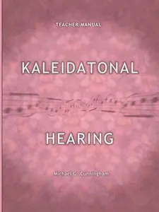 Kaleidatonal Hearing (Teachers Manual)