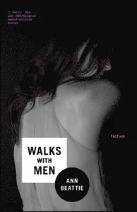 Walks with Men: Fiction
