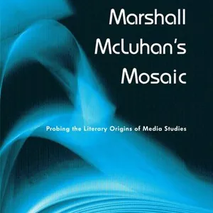 Marshall McLuhan's Mosaic