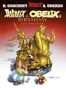 Asterix And Obelix's Birthday - The Golden Book