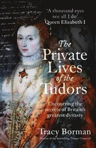 Private Lives of the Tudors