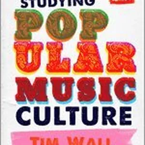 Studying Popular Music Culture