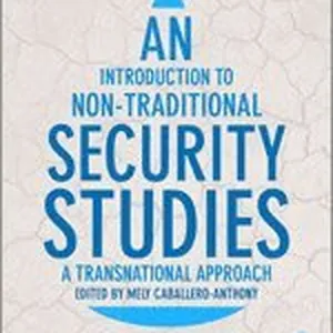 An Introduction to Non-Traditional Security Studies