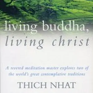 Living Buddha, Living Christ