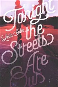 Tonight the Streets Are Ours