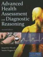 Advanced Health Assessment And Diagnostic Reasoning