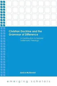 Christian Doctrine and the Grammar of Difference