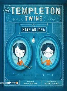 Templeton Twins Have an Idea