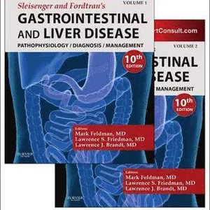 Sleisenger and Fordtran's Gastrointestinal and Liver Disease- 2 Volume Set