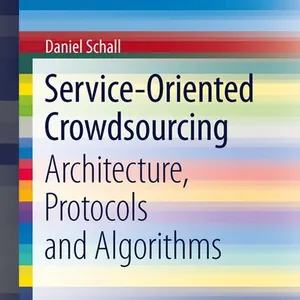 Service-Oriented Crowdsourcing