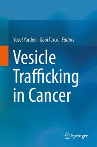 Vesicle Trafficking in Cancer
