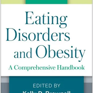 Eating Disorders and Obesity, Third Edition