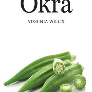 Okra: A Savor the South Cookbook