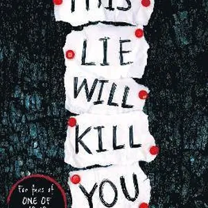 This Lie Will Kill You